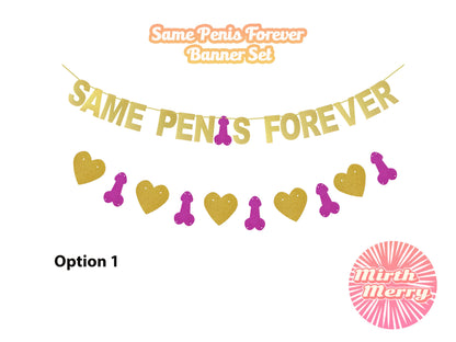 Same Penis Forever Banner- Bachelorette Party Banner, Hens Party Banner Decor, Bachelorette Party Penis Banner, Penis Favors