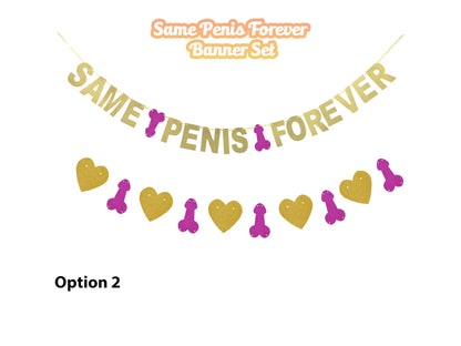 Same Penis Forever Banner- Bachelorette Party Banner, Hens Party Banner Decor, Bachelorette Party Penis Banner, Penis Favors