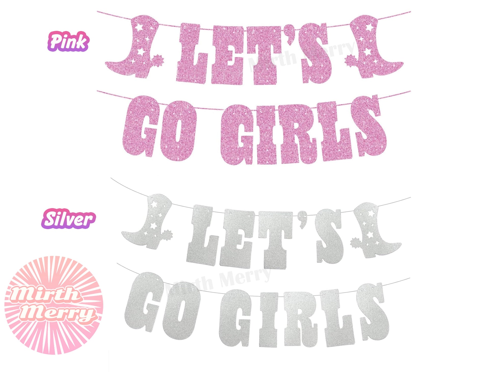 Let's Go Girls Iridescent Banner | Hens Party Decorations, Birthday Party Decorations, Nashville Supplies, Cowgirl Party Favor, Rodeo Theme