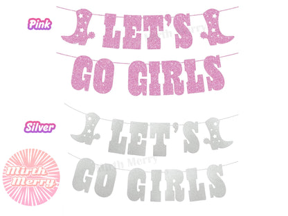 Let's Go Girls Iridescent Banner | Hens Party Decorations, Birthday Party Decorations, Nashville Supplies, Cowgirl Party Favor, Rodeo Theme
